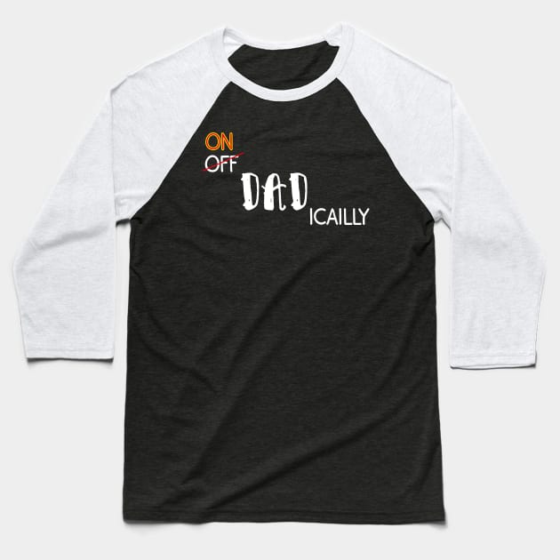 Officially Dad Funny Joke Baseball T-Shirt by MerchSpot